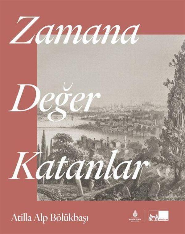 Zamana Değer Katanlar (Ciltli) - Kültür A.Ş. - Image 1