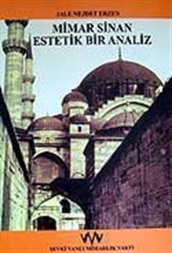 Mimar Sinan Estetik Bir Analiz - Şevki Vanlı Mimarlık Vakfı Yay - Image 1