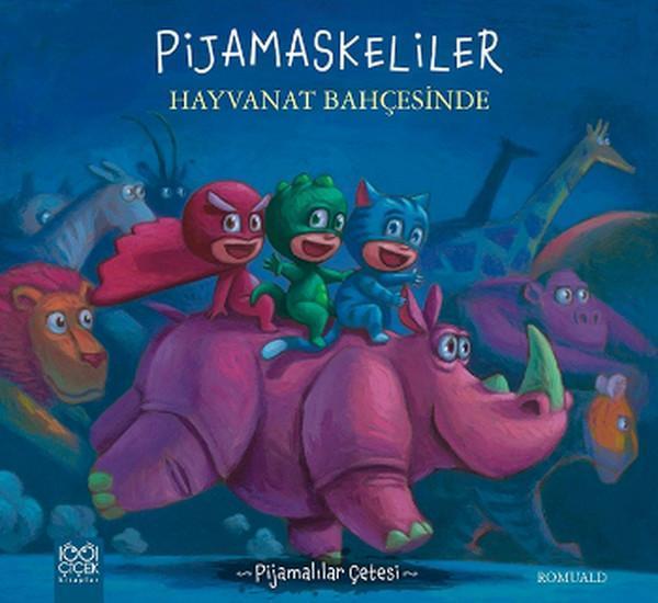 Pijamalılar Çetesi - Pijamaskeliler Hayvanat Bahçesinde - 1001 Çiçek - Image 1