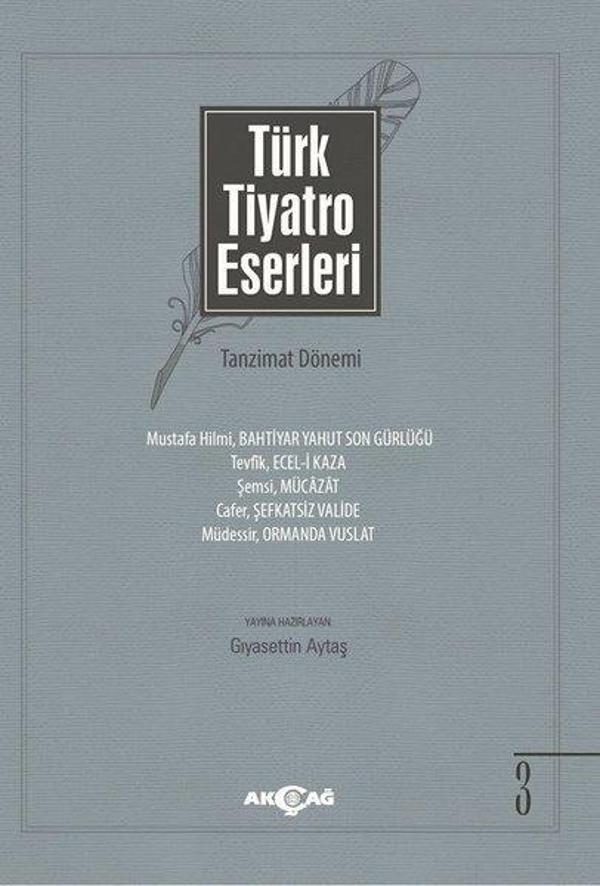 Türk Tiyatro Eserleri 3-Tanzimat Dönemi - Akçağ Yayınları - Image 1