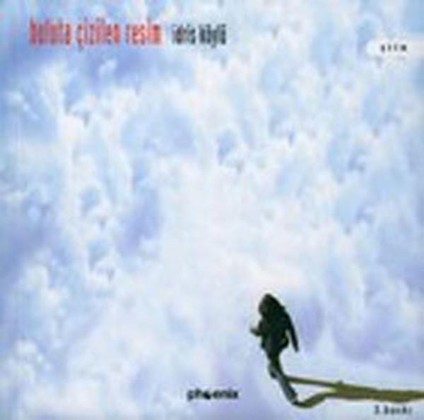 Bulutla Çizilen Resim+Çingene Çadırında Bahar - Phoenix - Image 1