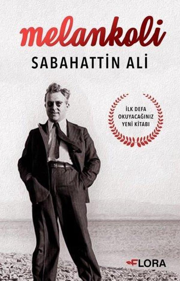 Melankoli Sabahattin Ali - Flora Yayınevi - Image 1