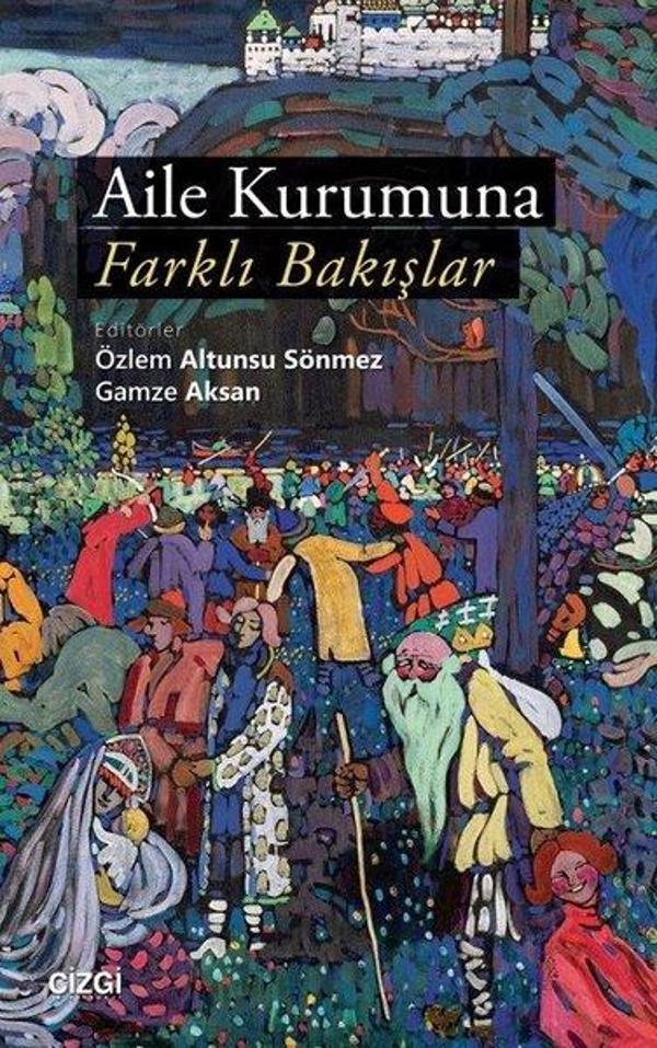 Aile Kurumuna Farklı Bakışlar - Çizgi Kitabevi - Image 1