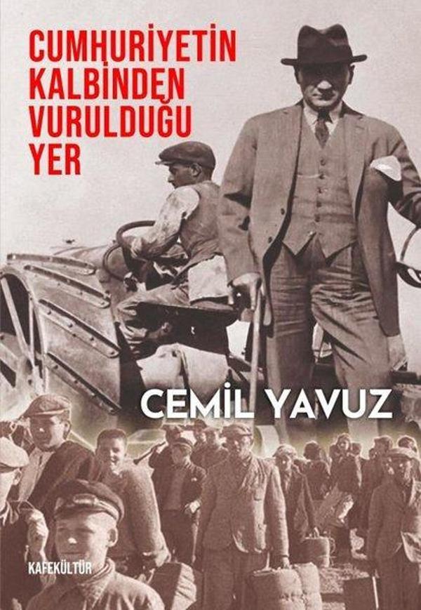 Cumhuriyetin Kalbinden Vurulduğu Yer - Kafe Kültür Yayıncılık - Image 1
