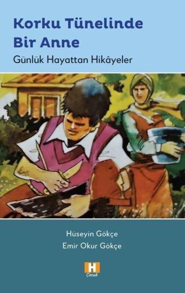 Korku Tünelinde Bir Anne - Günlük Hayattan Hikayeler - Zinde Yayınevi - Image 1