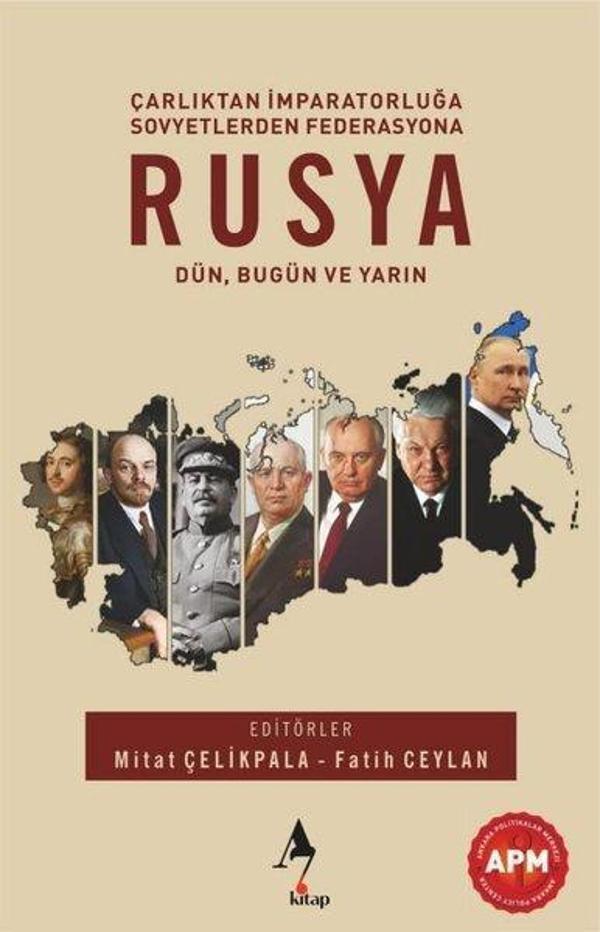 Rusya: Dün Bugün ve Yarın - Çarlıktan İmpartorluğa Sovyetlerden Federasyona - A7 Kitap - Image 1