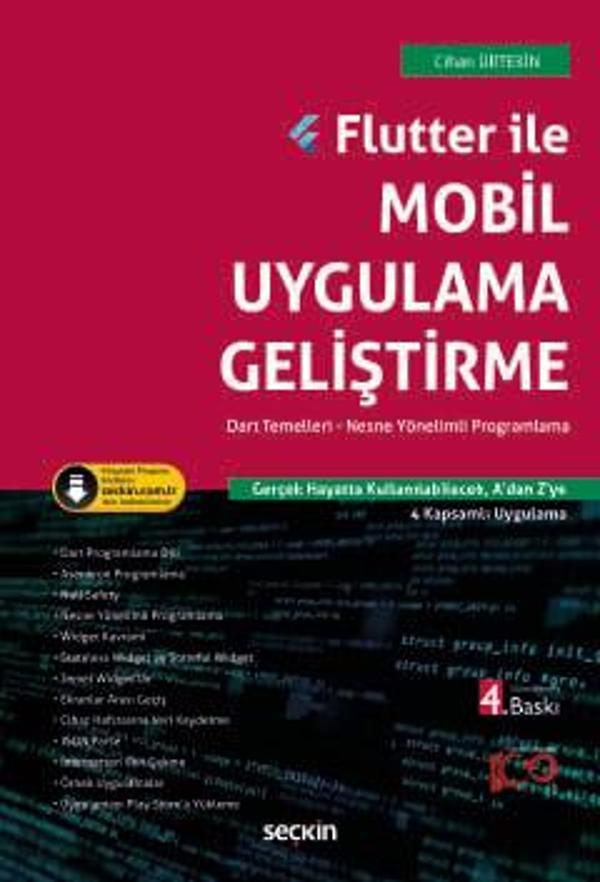 Flutter ile Mobil Uygulama Geliştirme Dart Temelleri - Nesne Yönelimli Programlama Cihan Ürtekin 4. Baskı, Eylül 2024 - Seçkin Yayıncılık - Image 1