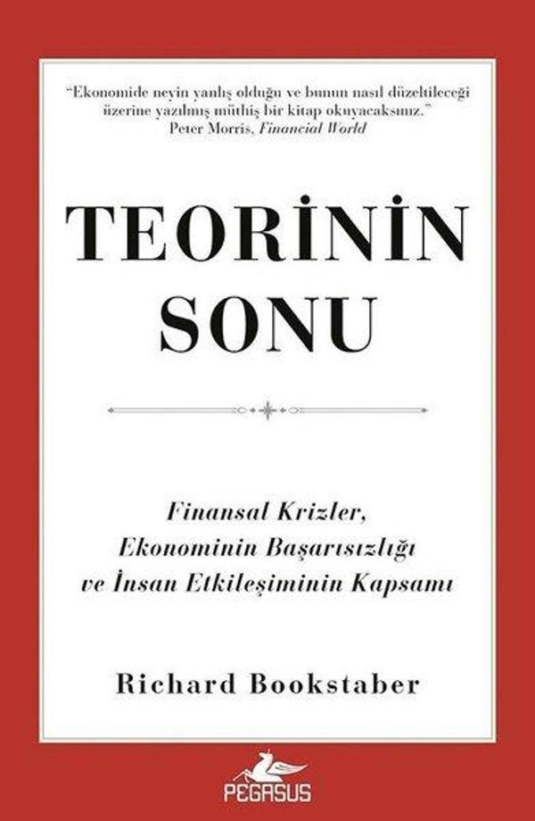 Teorinin Sonu: Finansal Krizler, Ekonominin Başarısızlığı ve İnsan Etkileşiminin Kapsamı - Pegasus Yayınevi - Image 1