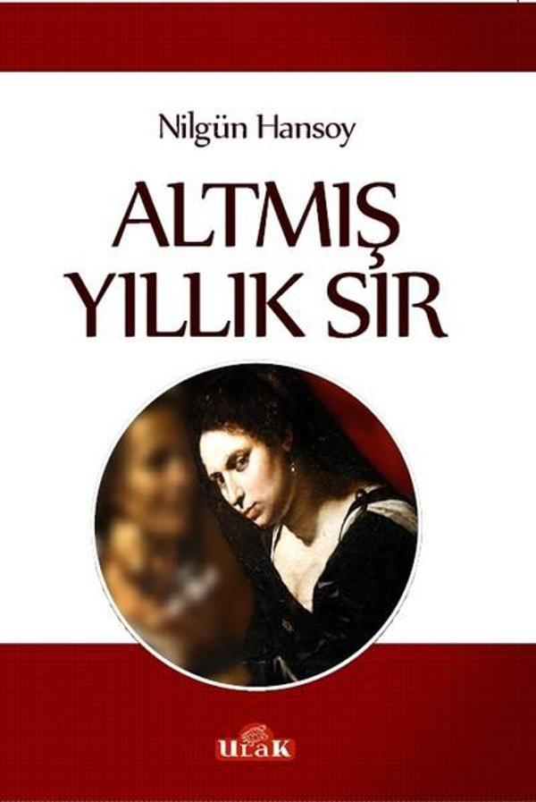 Altmış Yıllık Sır - Ulak Yayıncılık - Image 1