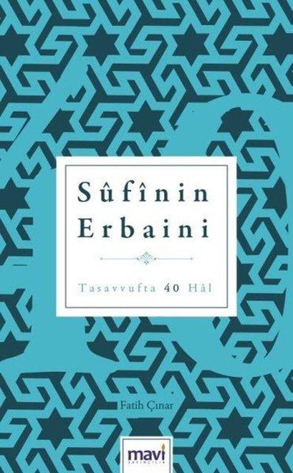Süfinin Erbaini-Tasavvufta 40 Hat - Mavi Yayıncılık - Image 1