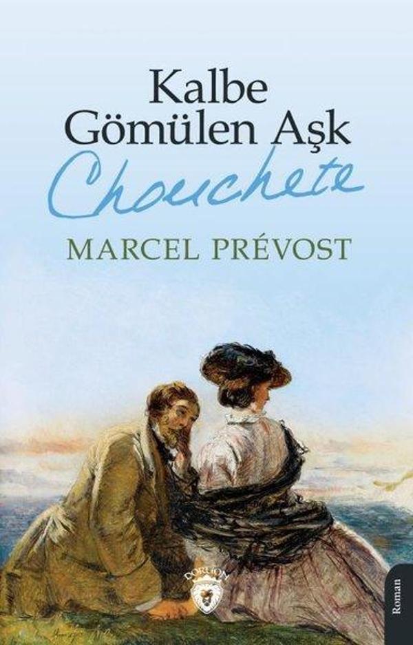 Kalbe Gömülen Aşk - Chouchete - Dorlion Yayınevi - Image 1