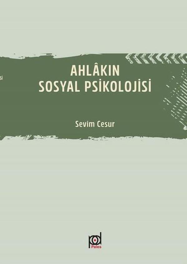 Ahlakın Sosyal Psikolojisi - Pales Yayınları - Image 1