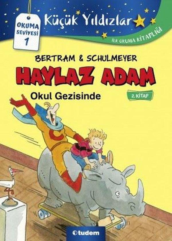 Haylaz Adam Okul Gezisinde 2.Kitap - Tudem Yayınları - Image 1