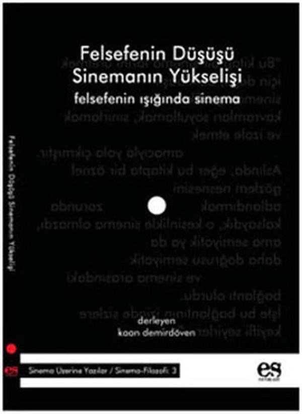 Felsefenin Düşüşü Sinemanın Yükselişi - Es Yayınları - Image 1