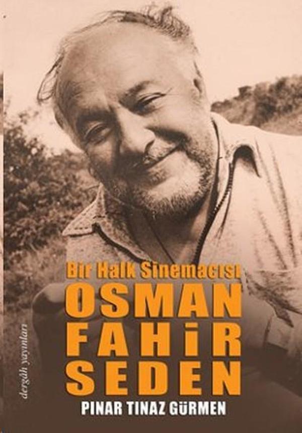 Bir Halk Sinemacısı Osman Fahir Seden - Dergah Yayınları - Image 1