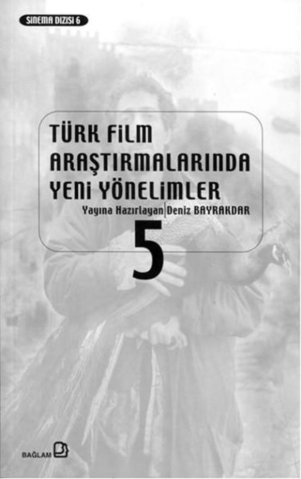 Türk Film Araştırmalarında Yeni Yönelimler 5 - Bağlam Yayıncılık - Image 1