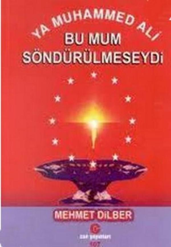 Ya Muhammed AliBu Mum Söndürülmeseydi - Can Yayınları (Ali Adil Atalay) - Image 1