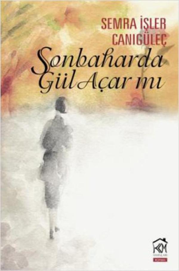 Sonbaharda Gül Açar mı? - Kurgu Kültür - Image 1