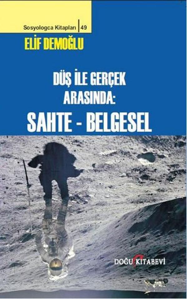 Düş ile Gerçek Arasında Sahte Belgesel - Doğu Kitabevi - Image 1