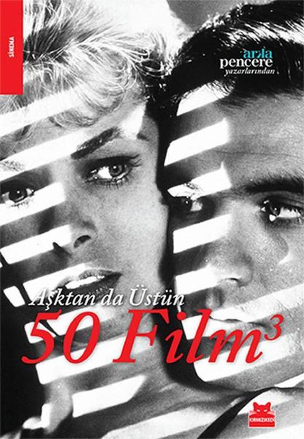 Aşktan da Üstün 50 Film - 3 - Kırmızı Kedi Yayınevi - Image 1