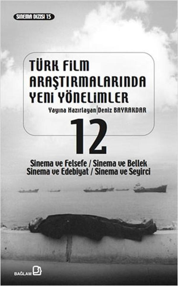 Türk Film Araştırmalarında Yeni Yönelimler 12 - Bağlam Yayıncılık - Image 1