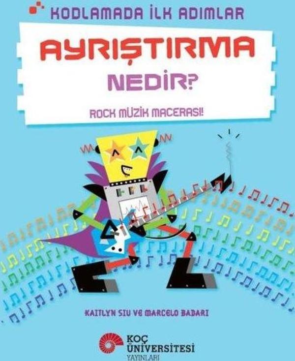 Ayrıştırma Nedir? - Rock Müzik Macerası! - Kodlamada İlk Adımlar - Koç Üniversitesi Yayınları - Image 1