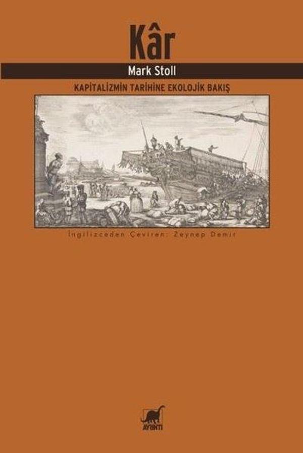 Kar - Kapitalizmin Tarihine Ekolojik Bakış - Ayrıntı Yayınları - Image 1