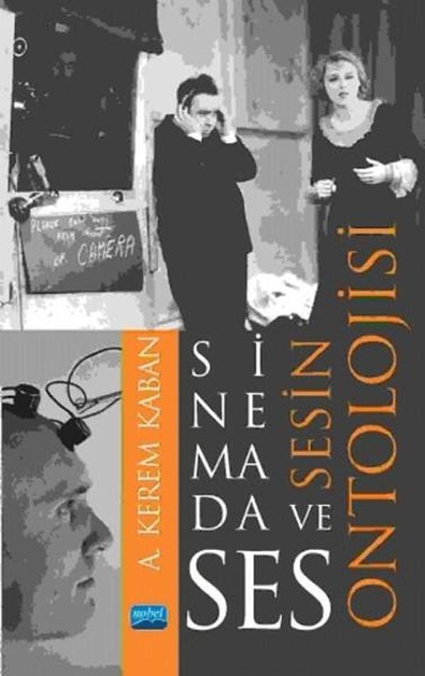 Sinemada Ses ve Sesin Ontolojisi - Nobel Akademik Yayıncılık - Image 1