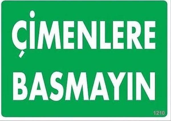 UYARI LEVHASI Çimenlere Basmayın "1210" - Image 1