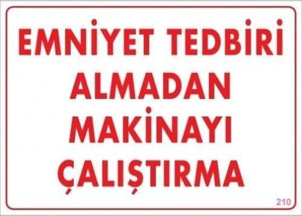 Uyarı Levhası Emniyet Tedbiri Almadan Makineyı Çalıştırm - Image 1
