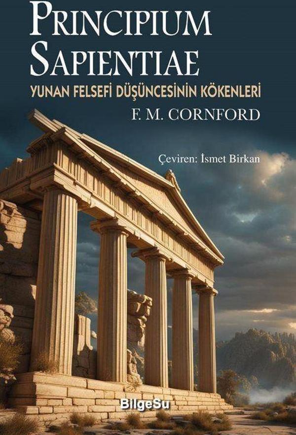 Principium Sapientiae - Yunan Felsefi Düşüncesinin Kökenleri - Bilgesu Yayıncılık - Image 1