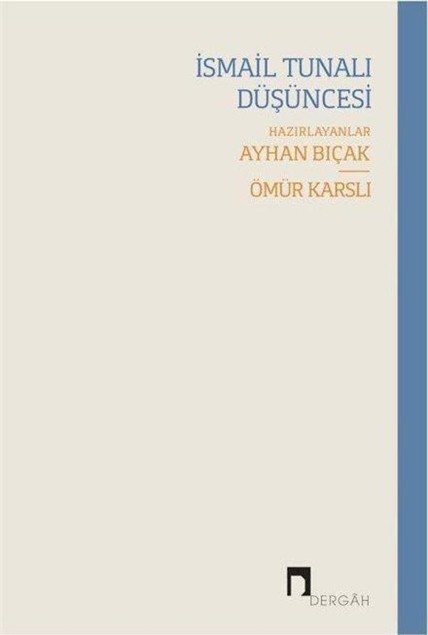 İsmail Tunalı Düşüncesi - Dergah Yayınları - Image 1