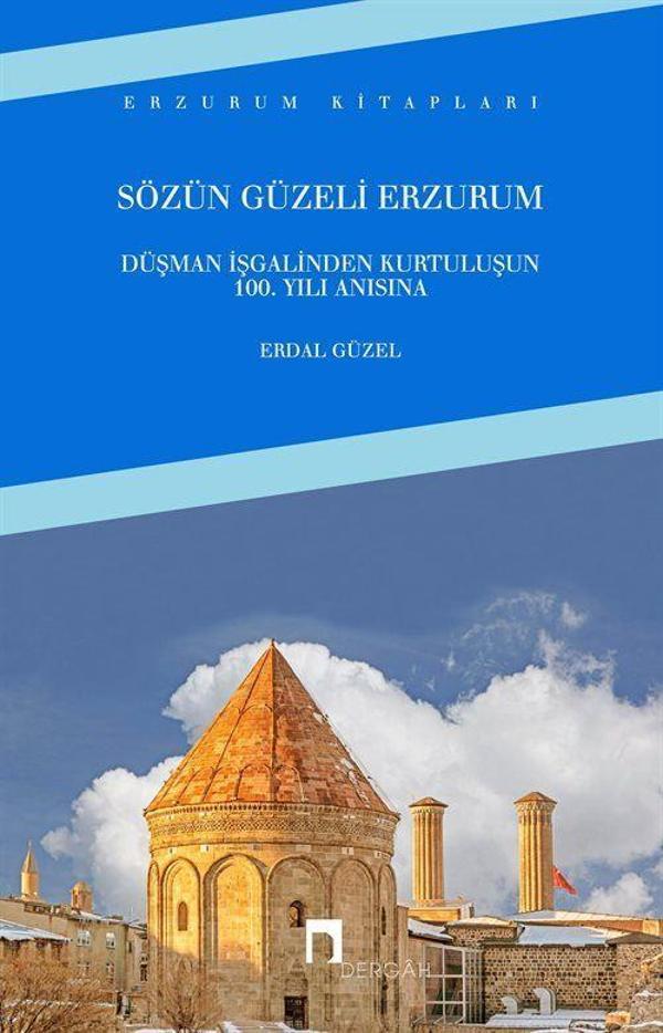 Sözün Güzeli Erzurum - Dergah Yayınları - Image 1
