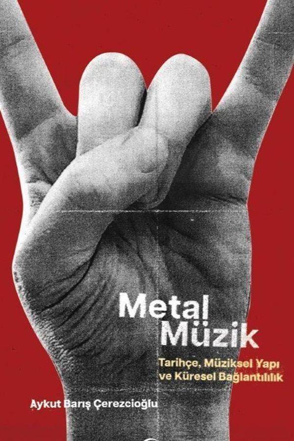 Metal Müzik - Tarihçe, Müziksel Yapı ve Küresel Bağlantılılık - Doğu Kitabevi - Image 1