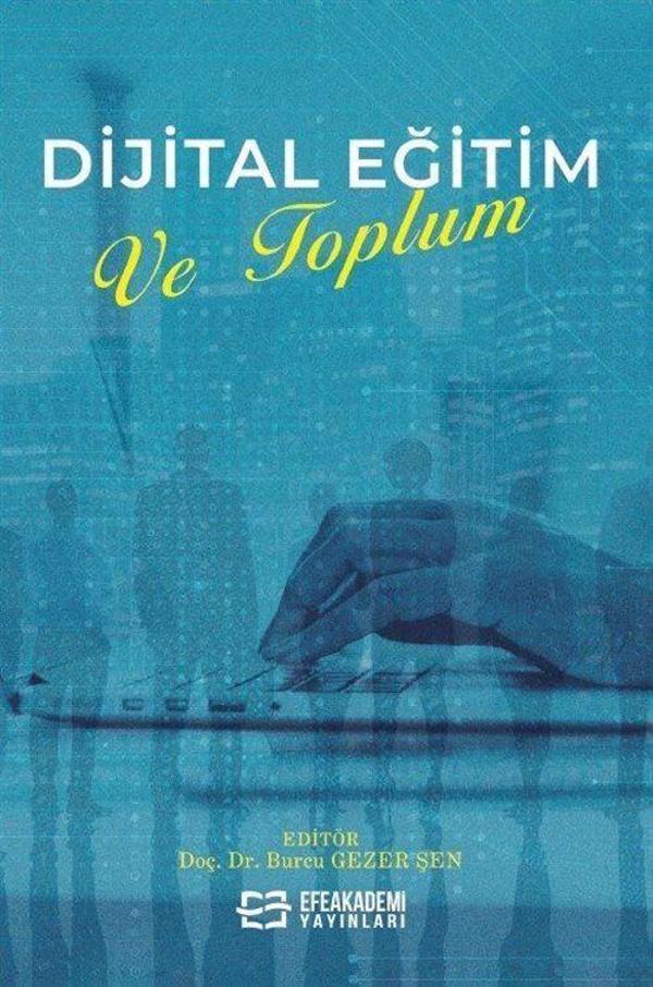 Dijital Eğitim ve Toplum - Efe Akademi Yayınları - Image 1