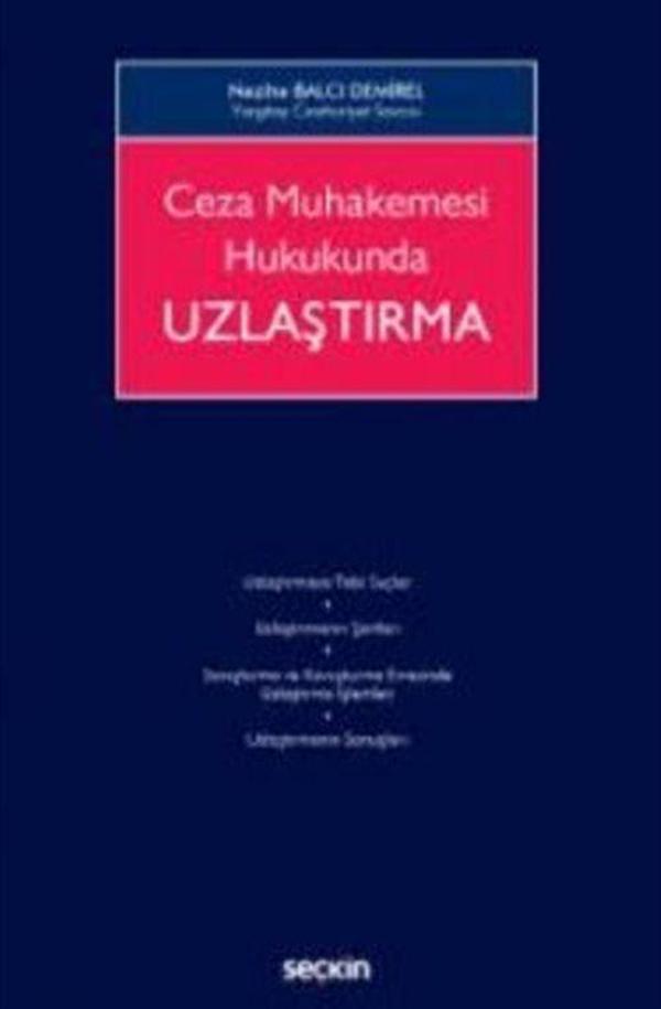 Ceza Muhakemesi Hukukunda Uzlaştırma - Seçkin Yayıncılık - Image 1
