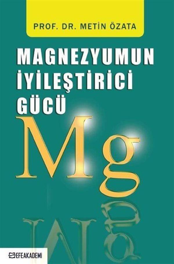 Magnezyumun İyileştirici Gücü - Efe Akademi Yayınları - Image 1