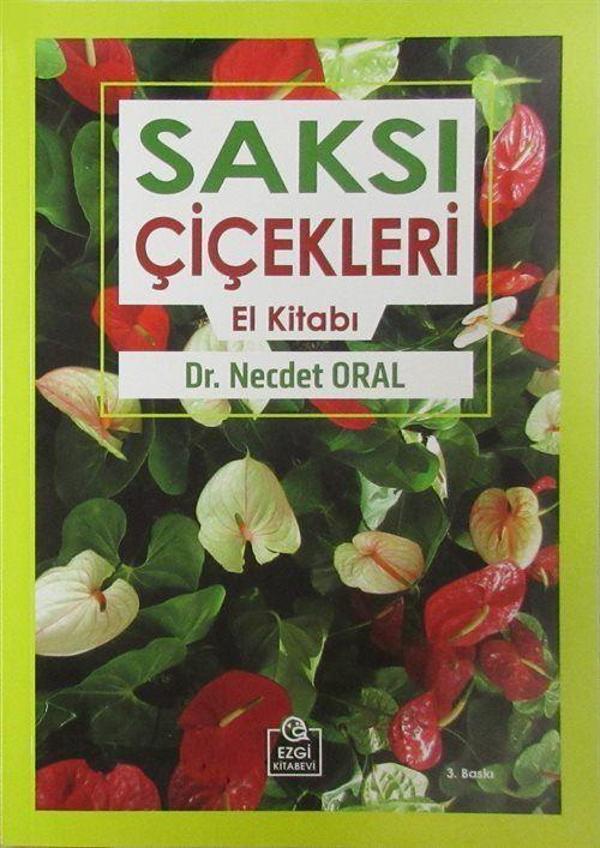 Saksı Çiçekleri El Kitabı - Ezgi Kitabevi Yayınları - Image 1