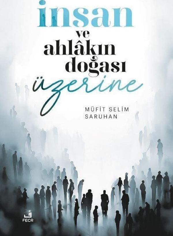 İnsan ve Ahlakın Doğası Üzerine Düşünceler - Fecr Yayınları - Image 1