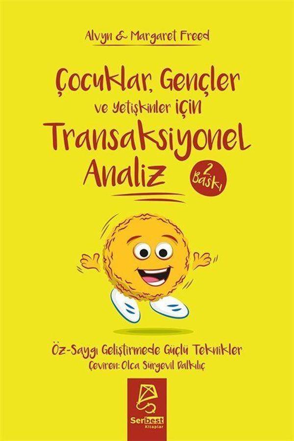 Çocuklar, Gençler ve Yetişkinler için Transaksiyonel Analiz - Öz-Saygı Geliştirmede Güçlü Teknikler - Serbest Kitaplar - Image 1