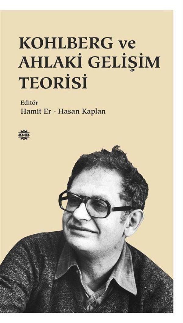 Kohlberg ve Ahlaki Gelişim Teorisi - Mahya Yayıncılık - Image 1