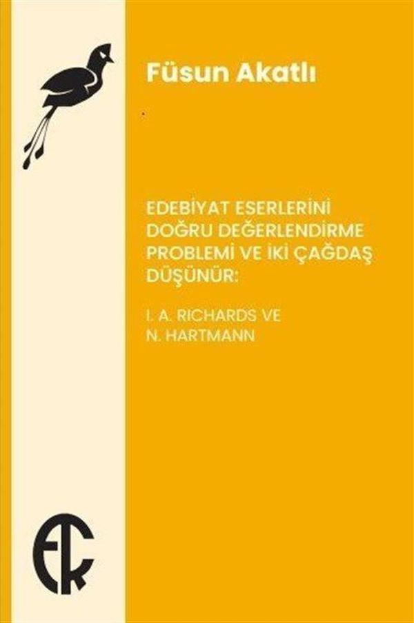 Edebiyat Eserlerini Doğru Değerlendirme Problemi ve İki Çağdaş Düşünür: I. A. Richards ve N. Hartmann - Türkiye Felsefe Kurumu - Image 1
