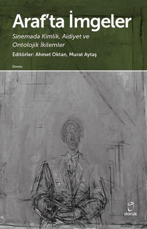 Araf'ta İmgeler-Sinemada Kimlik Aidiyet ve Ontolojik İkilemler - Doruk Yayınları - Image 1