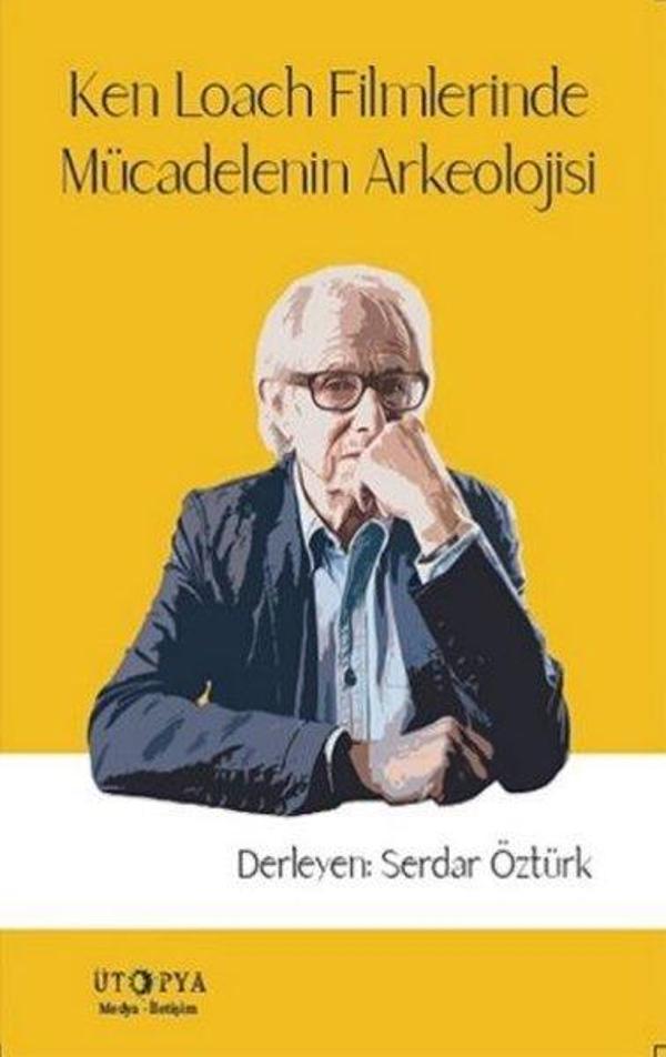 Ken Loach Filmlerinde Mücadelenin Arkeolojisi - Ütopya Yayınevi - Image 1