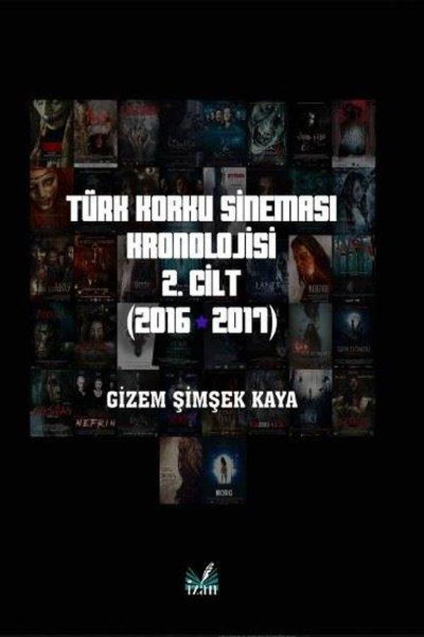Türk Korku Sineması Kronolojisi 2. Cilt - 2016 - 2017 - İzan Yayıncılık - Image 1