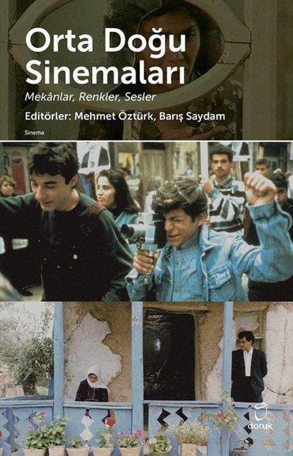 Orta Doğu Sinemaları: Mekanlar - Sesler - Renkler - Doruk Yayınları - Image 1