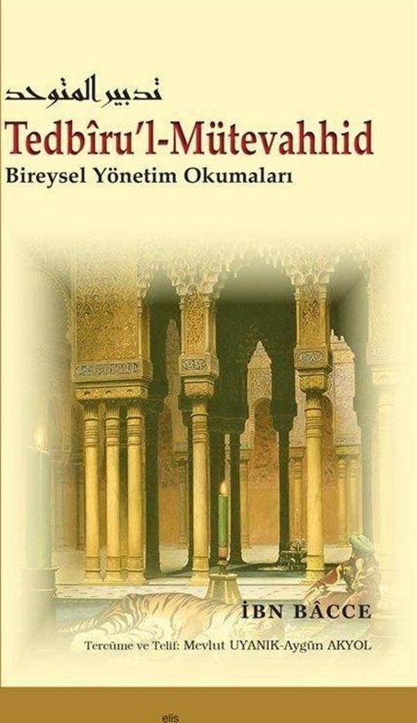 Tedbiru'l-Mütevahhid - Bireysel Yönetim Okumaları - Elis Yayınları - Image 1