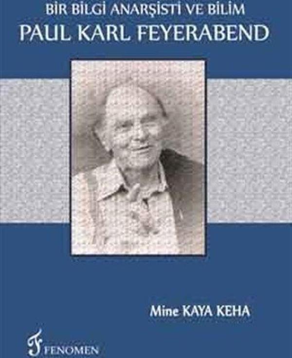 Bir Bilgi Anarşisti ve Bilim - Paul Karl Feyerabend - Fenomen Yayıncılık - Image 1