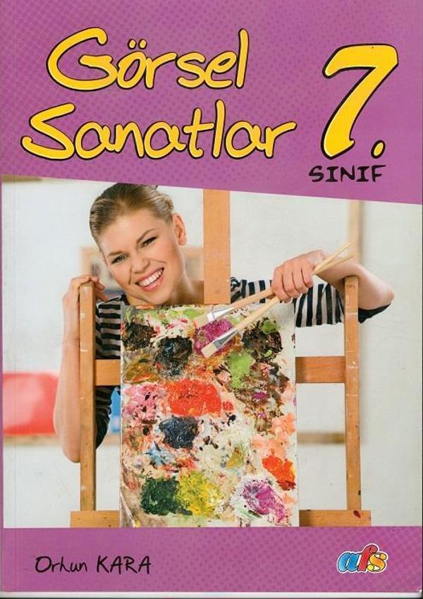 Görsel Sanatlar 7. Sınıf - Orhun Kara - Afs Yayınları - AFS Yayınları - Image 1