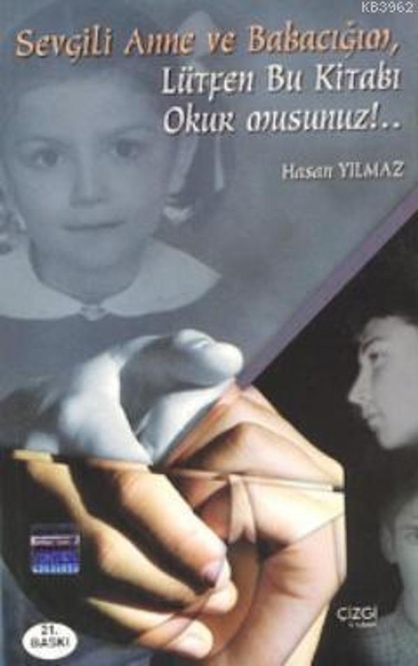Sevgili Anneciğim Ve Babacığım Lütfen Bu Kitabı Okur Musunuz? - Hasan Yılmaz - Çizgi Yayınları - Çizgi Kitabevi - Image 1